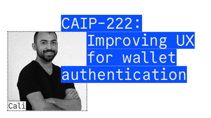 Cali - CAIP-222: Improving UX for wallet authentication